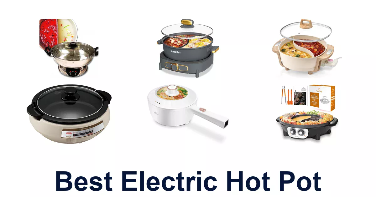 Best Electric Hot Pots: Top 10 Culinary Companions