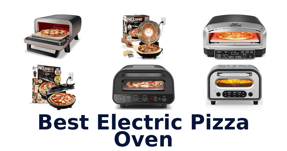 best electric pizza oven