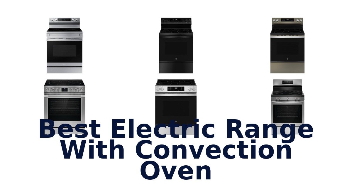 best electric range with convection oven