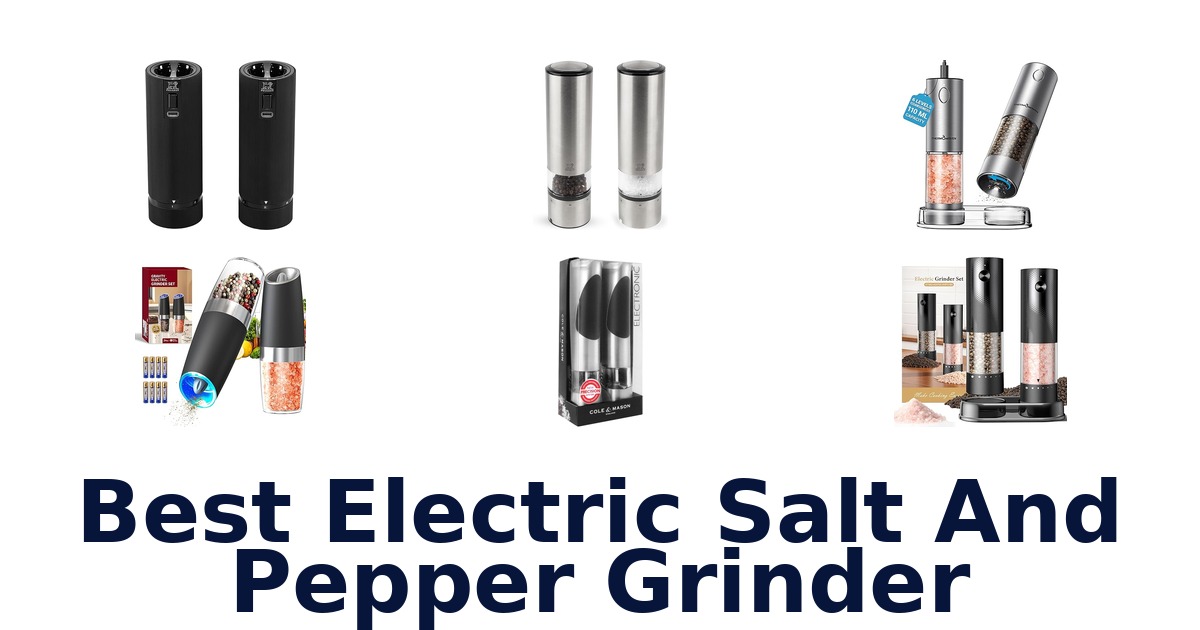 best electric salt and pepper grinder