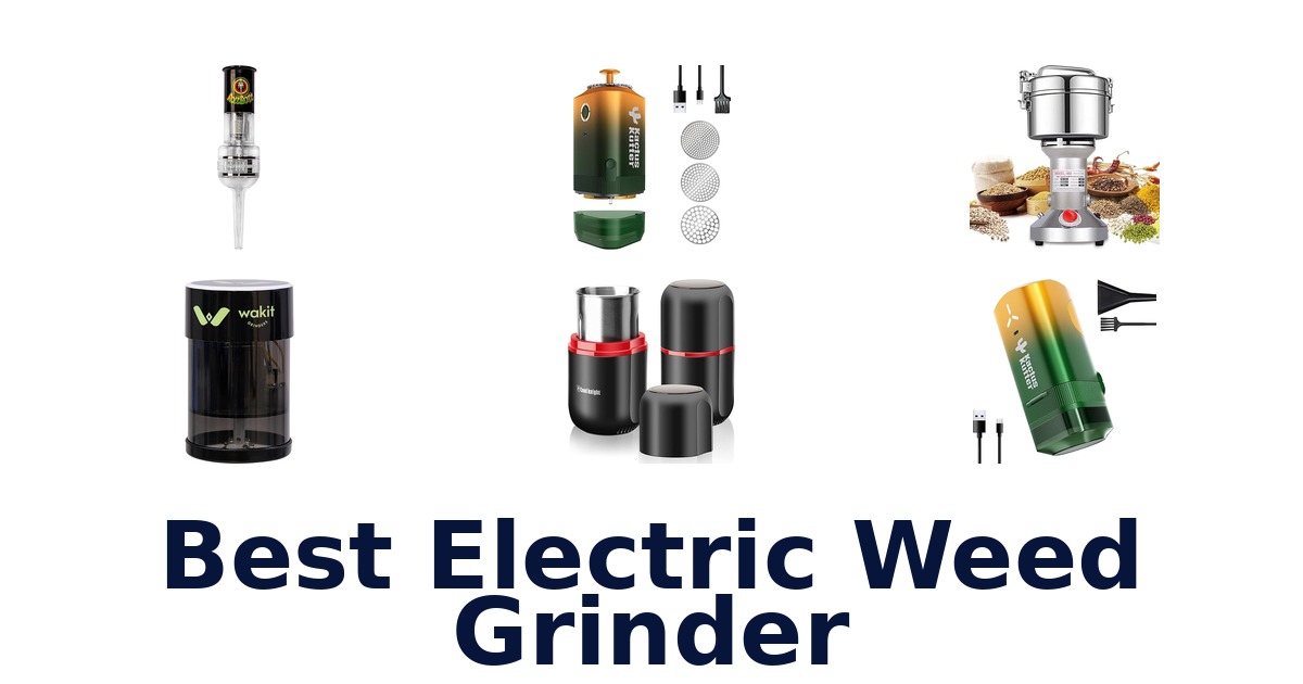 best electric weed grinder