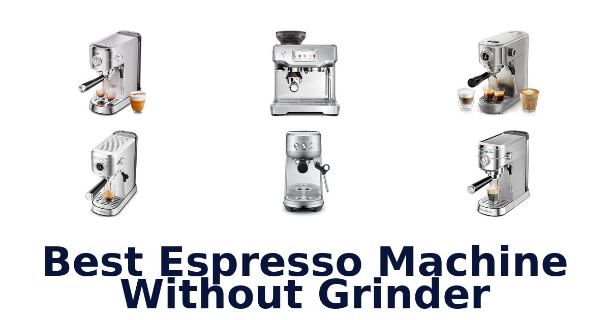 best espresso machine without grinder