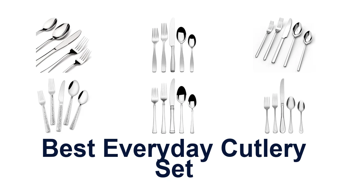 best everyday cutlery set