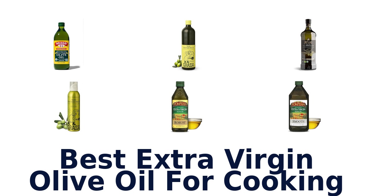 best extra virgin olive oil for cooking
