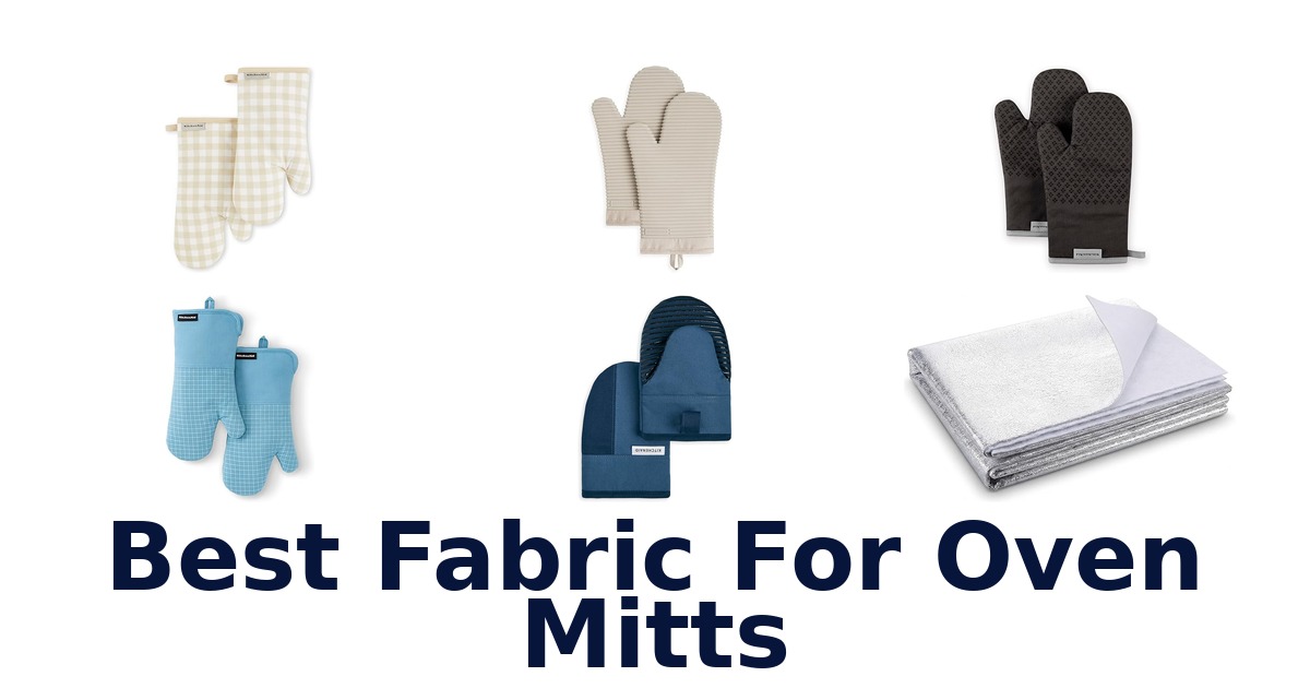 best fabric for oven mitts