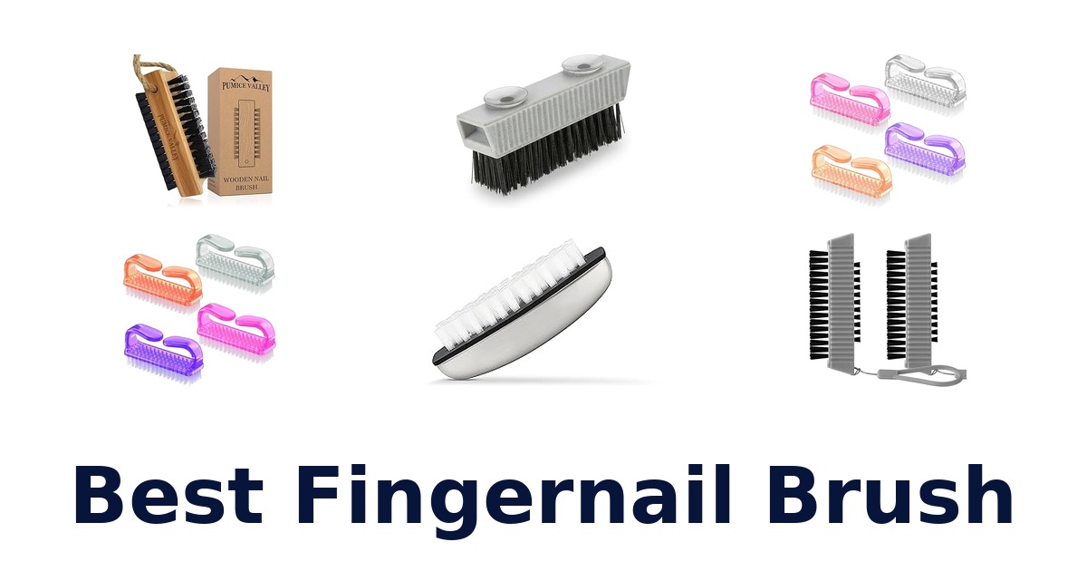 best fingernail brush