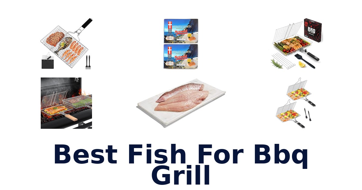best fish for bbq grill