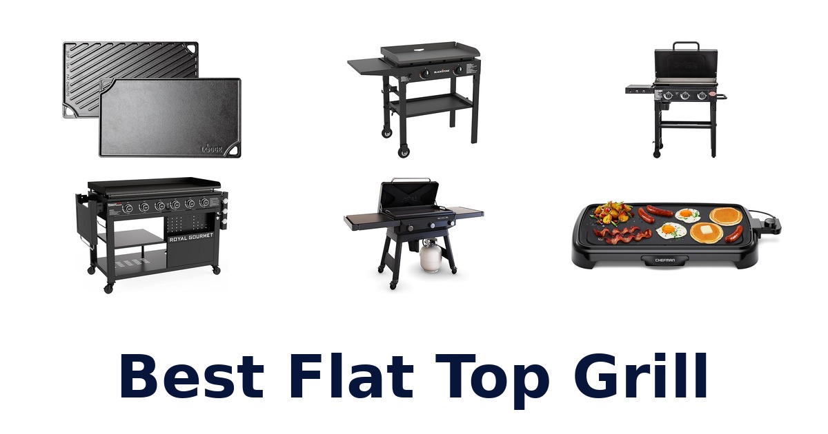 best flat top grill