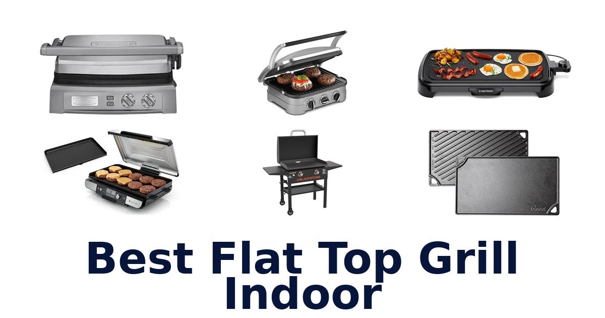 best flat top grill indoor