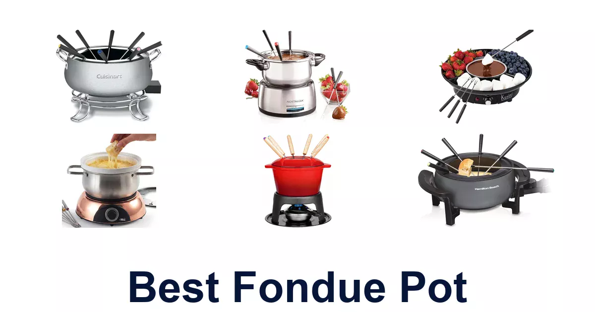 Best Fondue Pots: Top 10 Picks for Melting Goodness