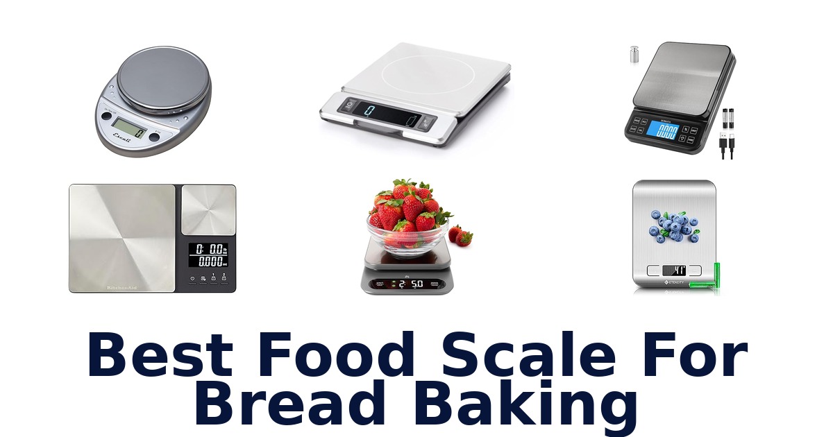 best food scale for bread baking