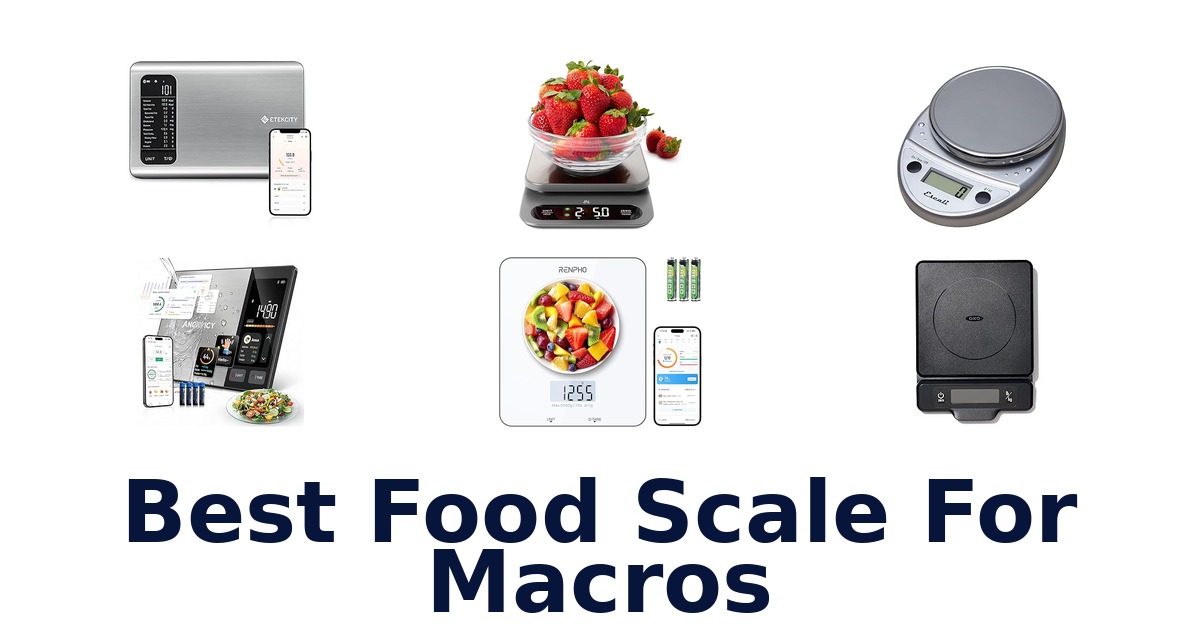 best food scale for macros