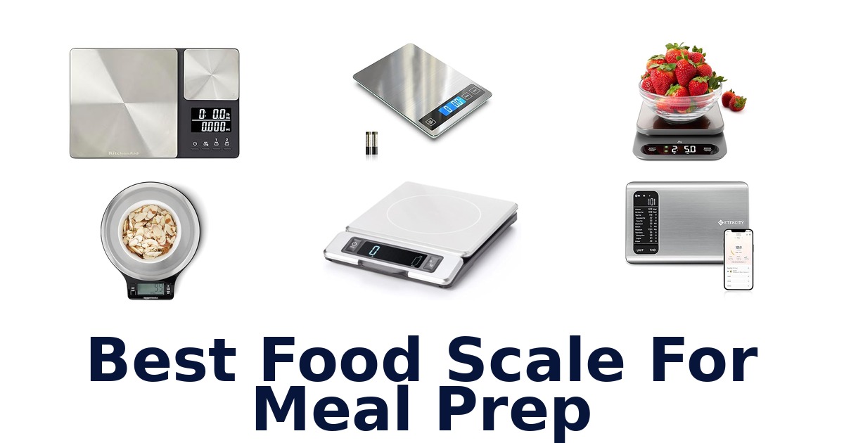 best food scale for meal prep