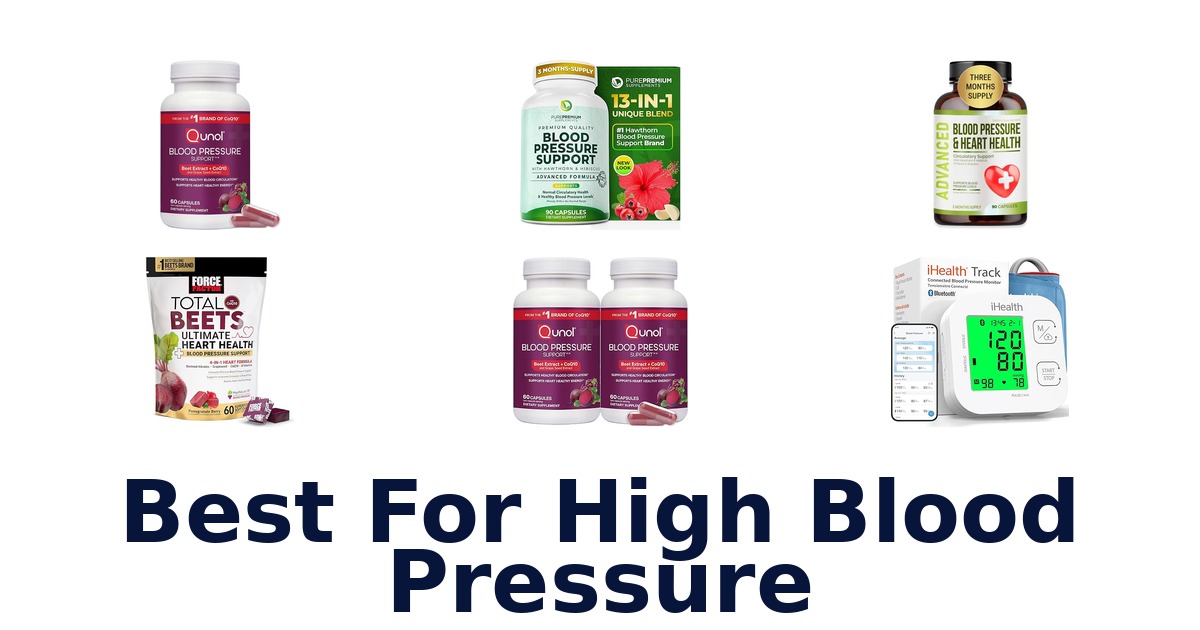 BEST 10 Options for High Blood Pressure