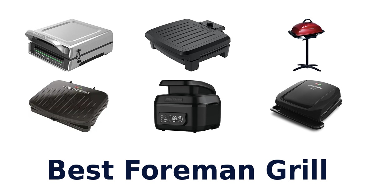 best foreman grill