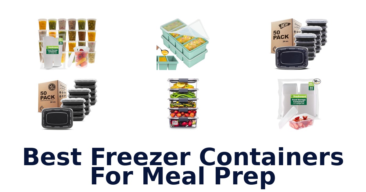 best freezer containers for meal prep