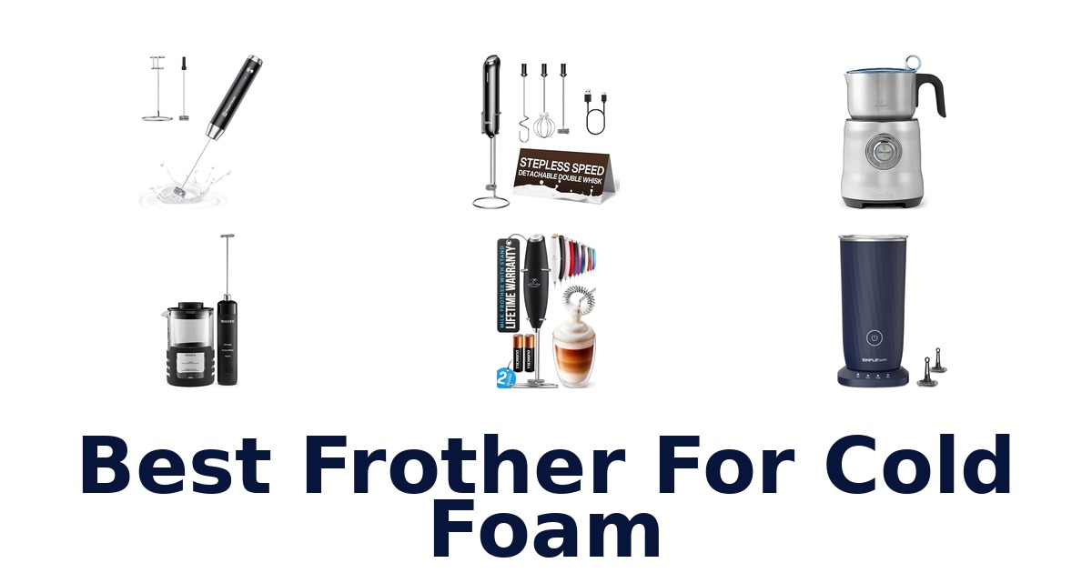 best frother for cold foam