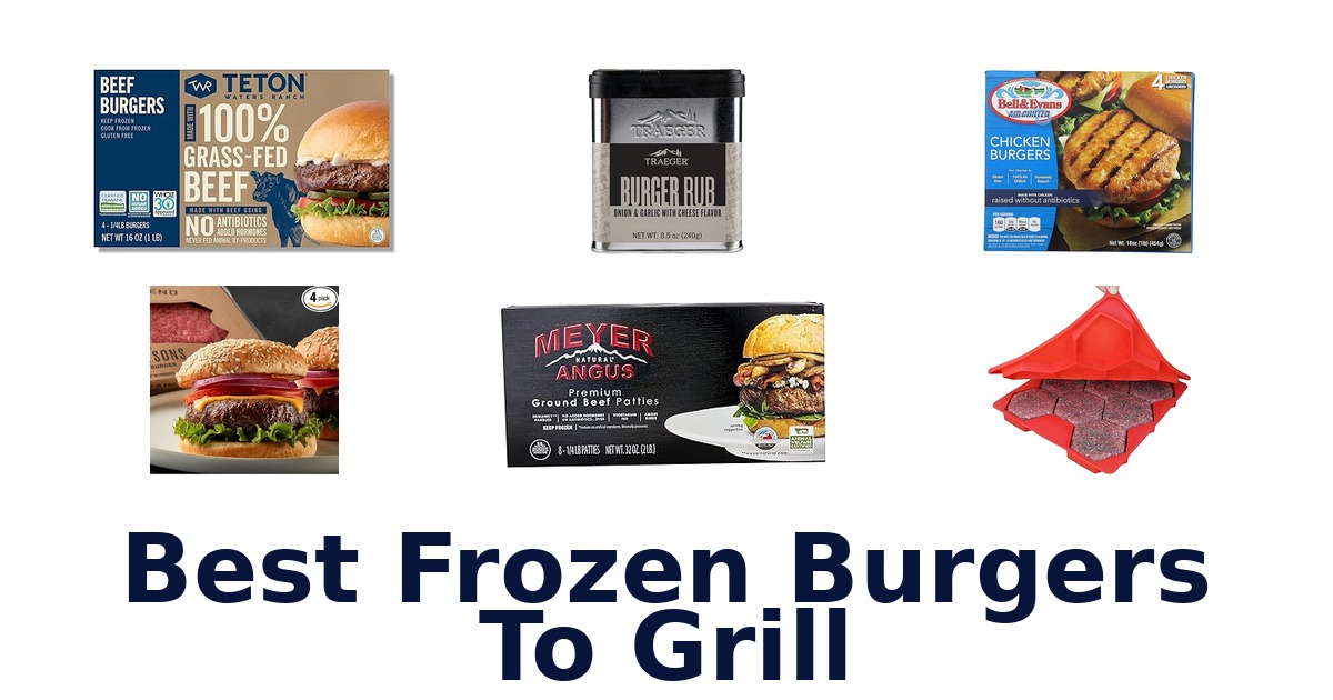 best frozen burgers to grill