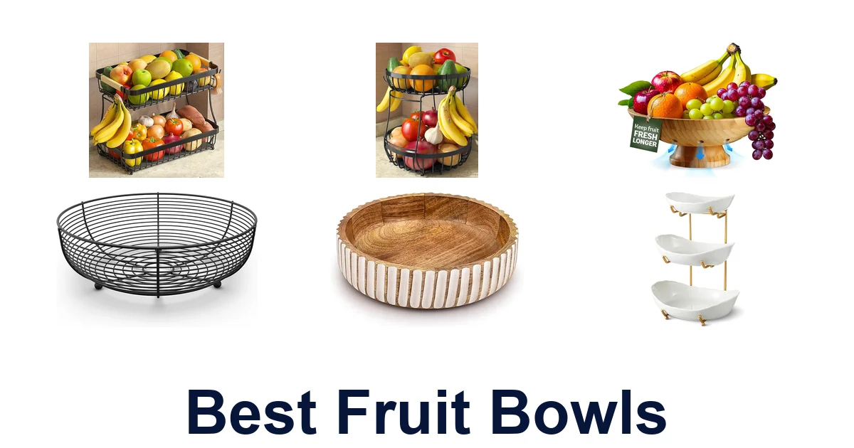best fruit bowls