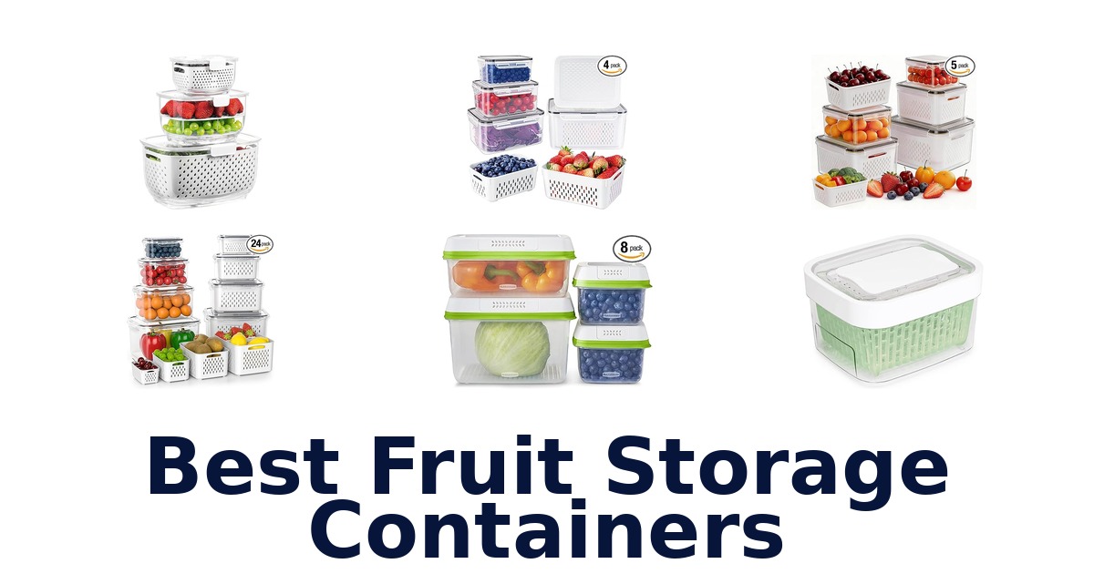 best fruit storage containers