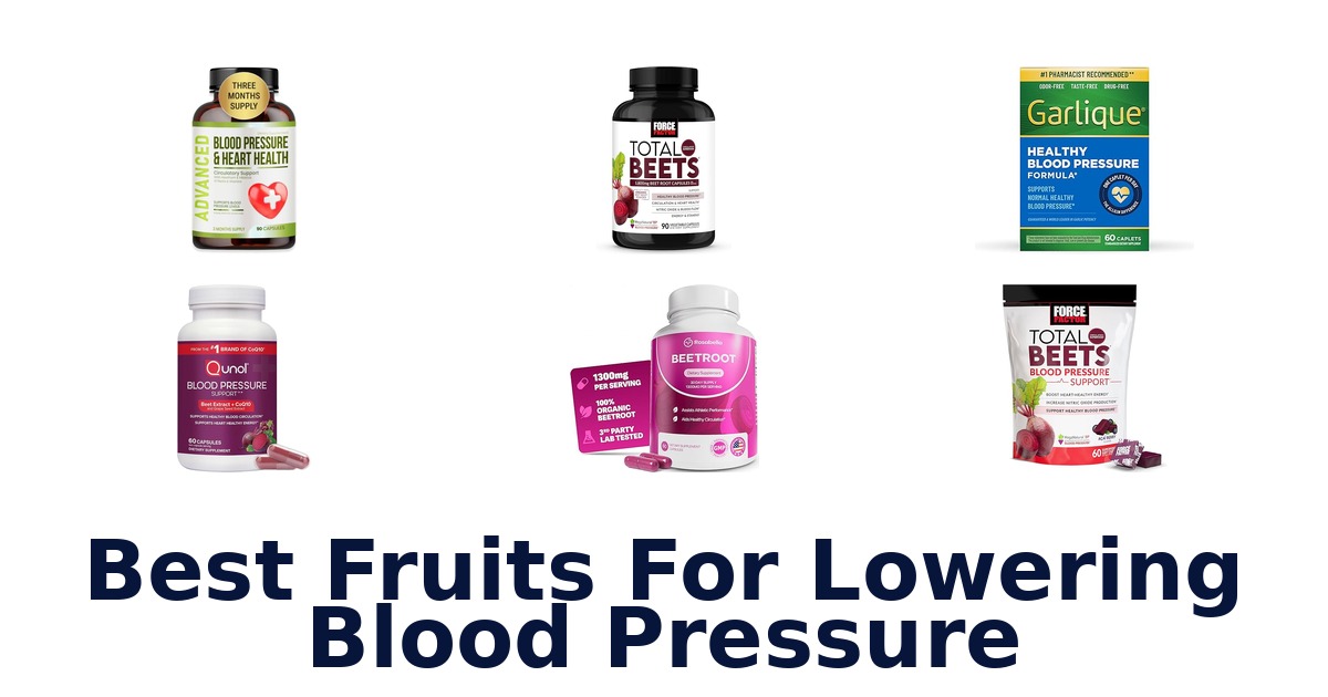Best Fruits for Lowering Blood Pressure