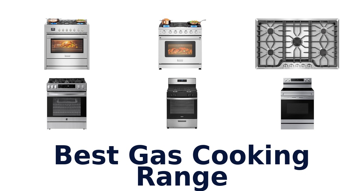 best gas cooking range