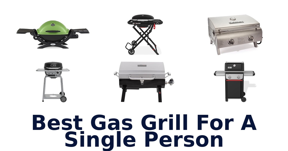 best gas grill for a single person