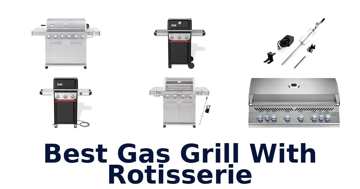 best gas grill with rotisserie