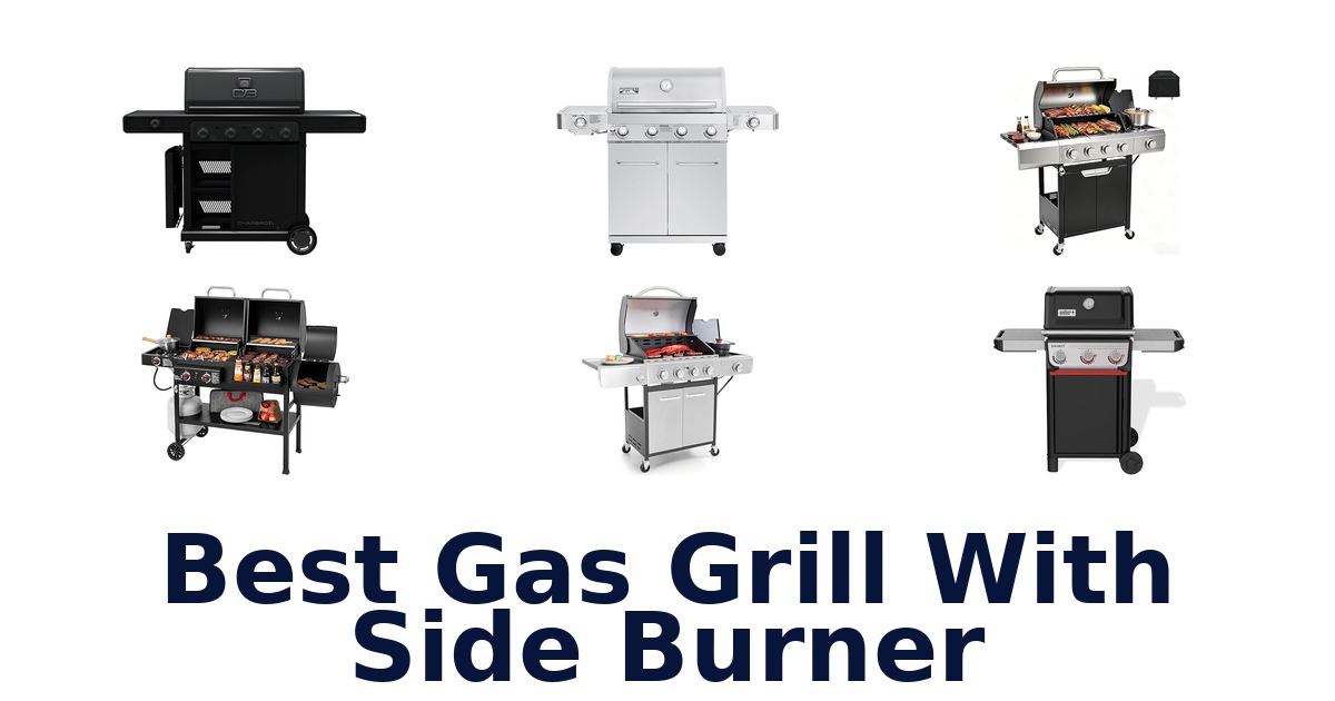best gas grill with side burner