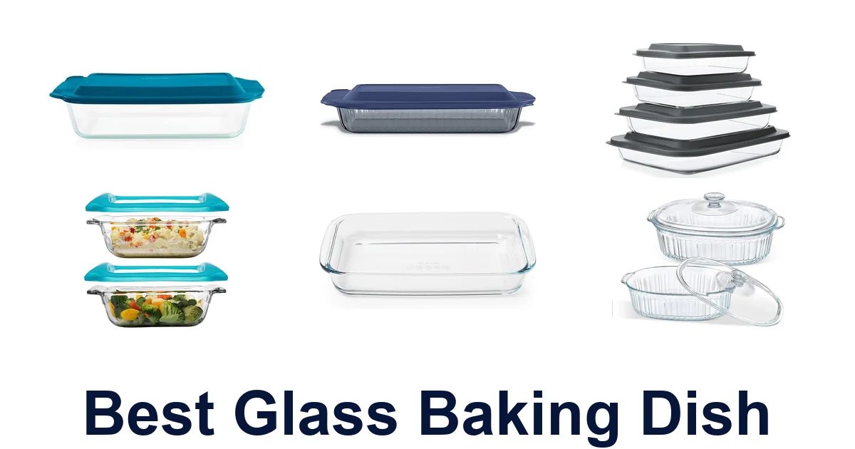 best glass baking dish