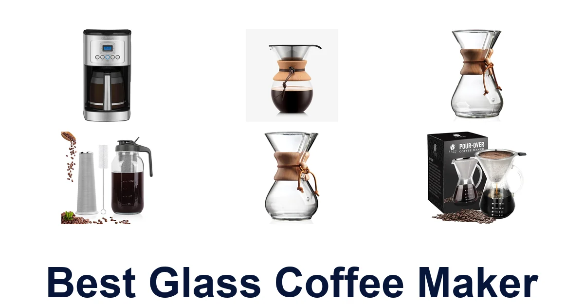 best glass coffee maker