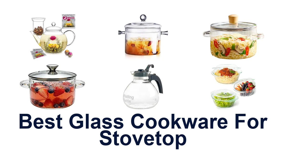 best glass cookware for stovetop