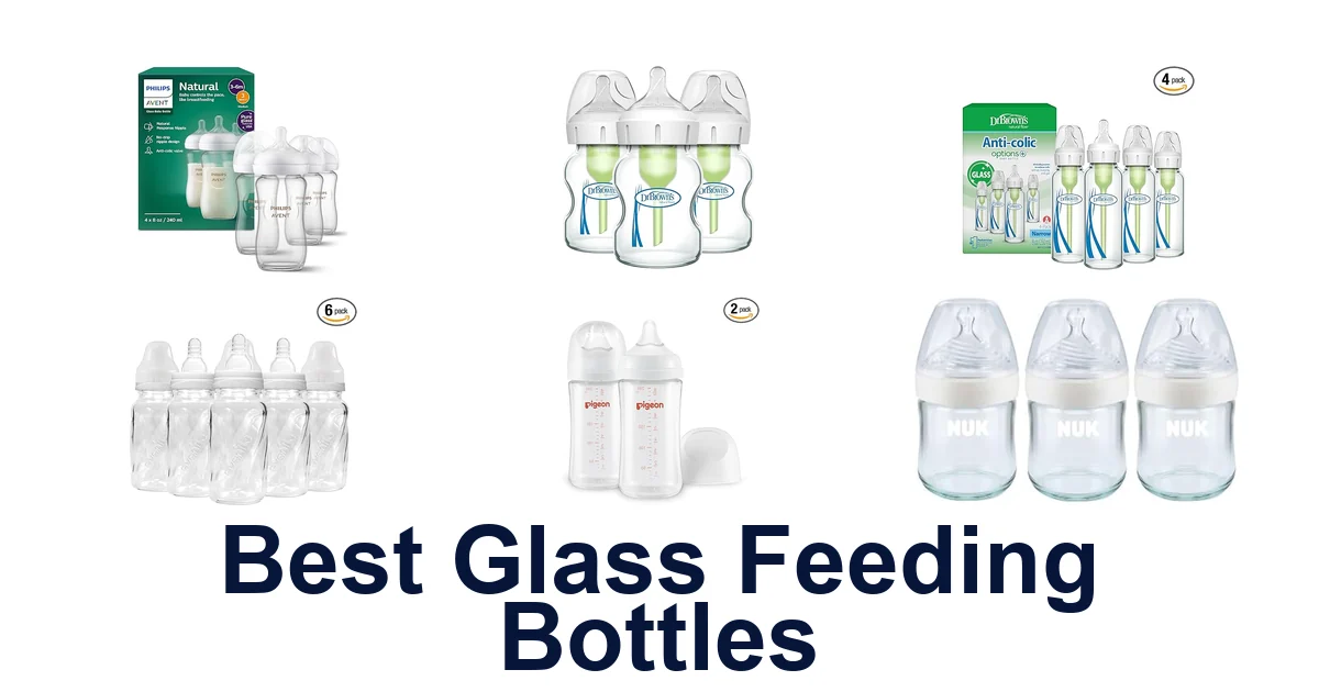 best glass feeding bottles