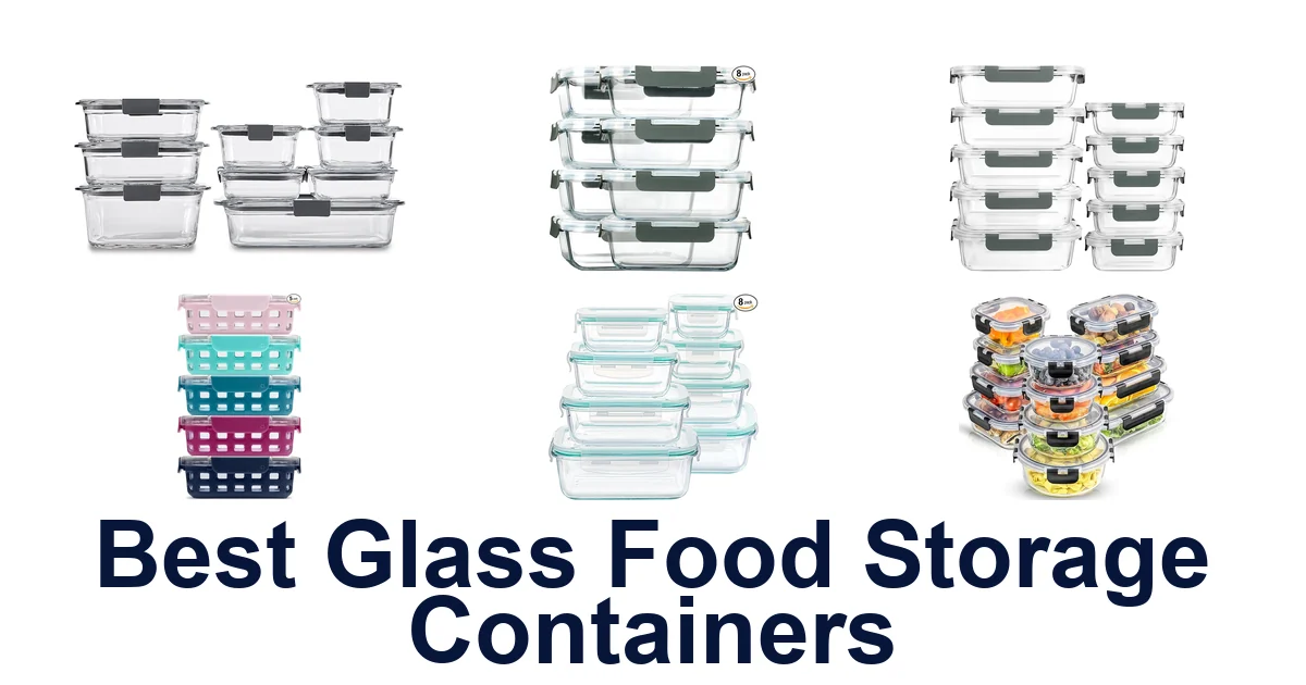best glass food storage containers