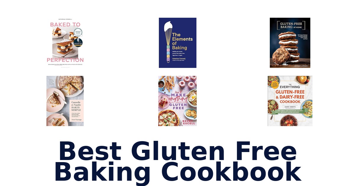 best gluten free baking cookbook