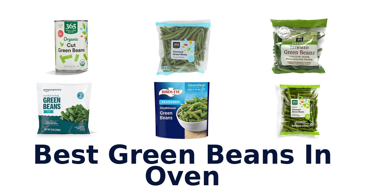 best green beans in oven