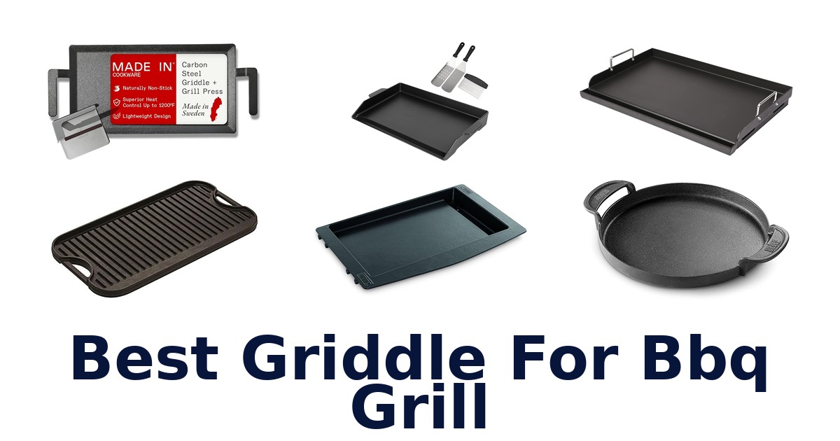 best griddle for bbq grill
