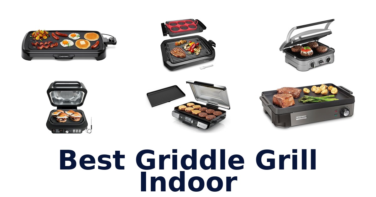 best griddle grill indoor