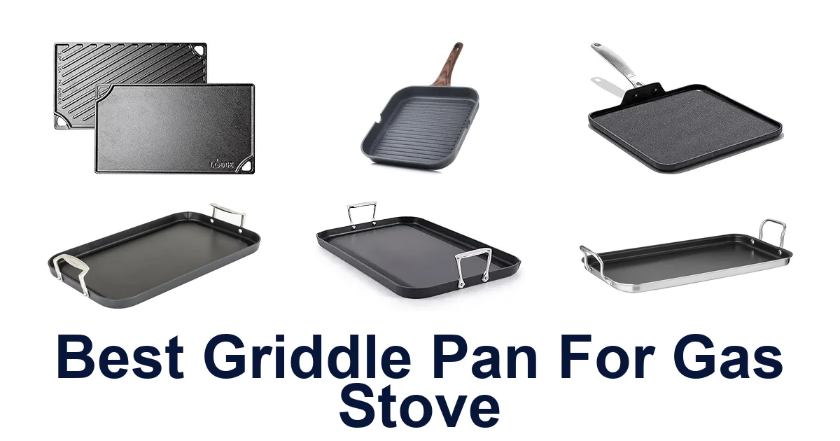 best griddle pan for gas stove