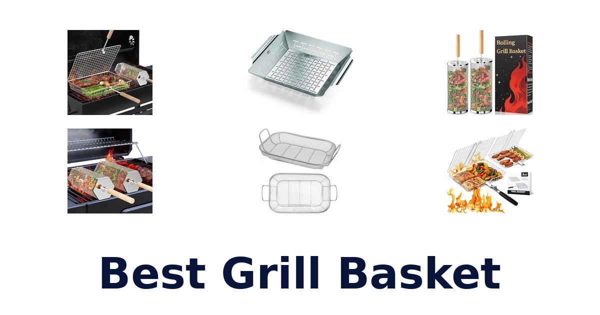 best grill basket