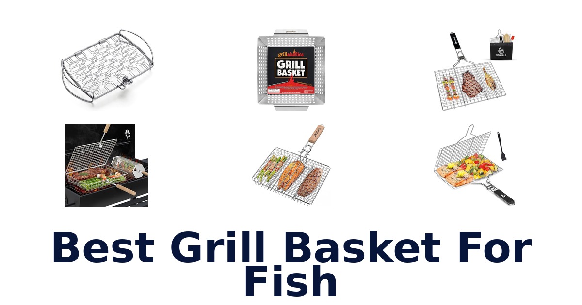 best grill basket for fish
