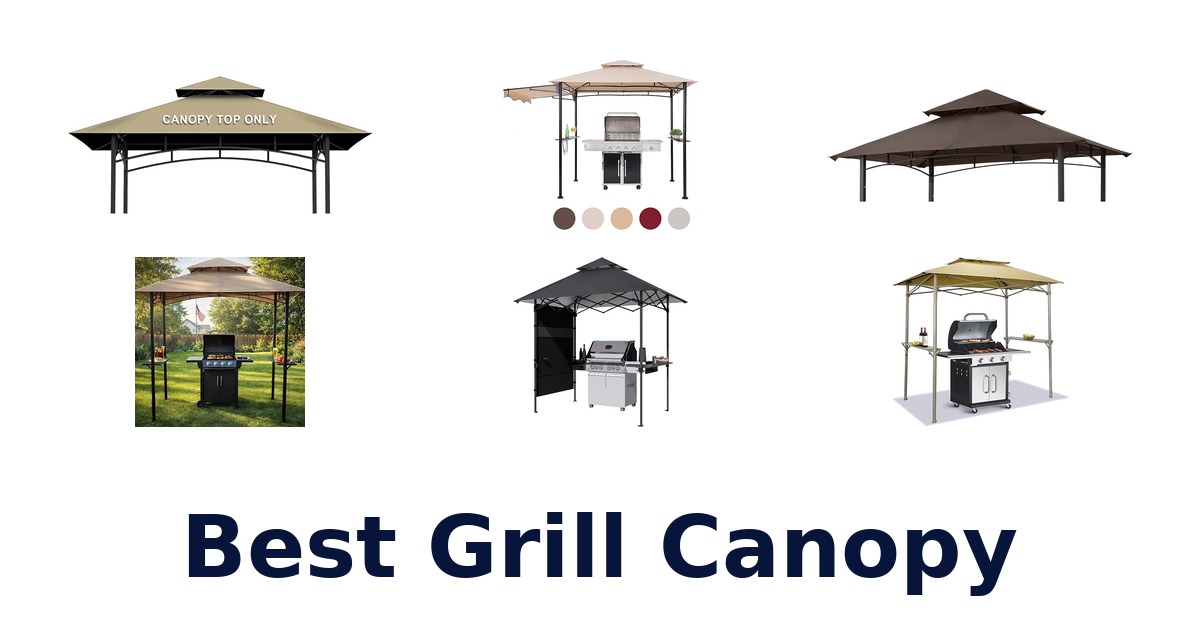 best grill canopy
