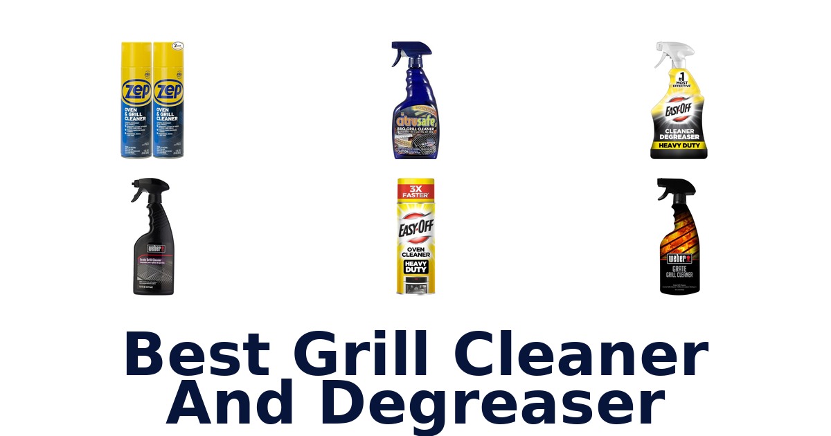 best grill cleaner and degreaser