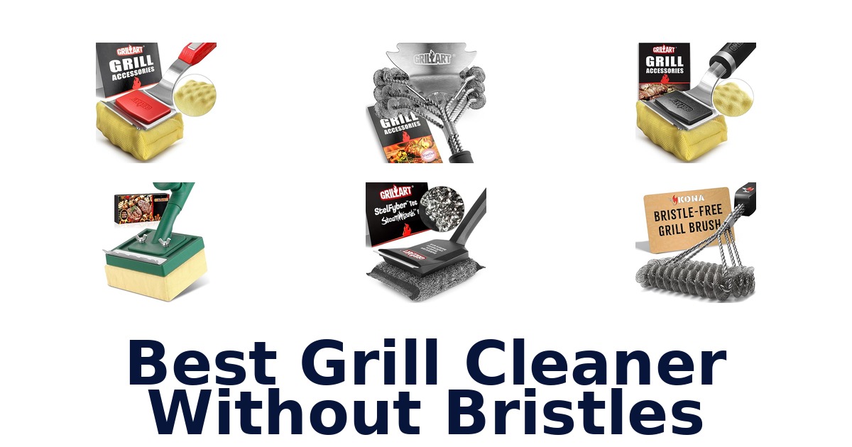 best grill cleaner without bristles