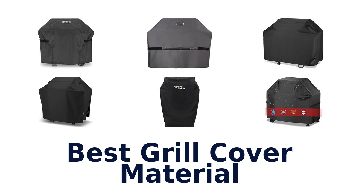 best grill cover material