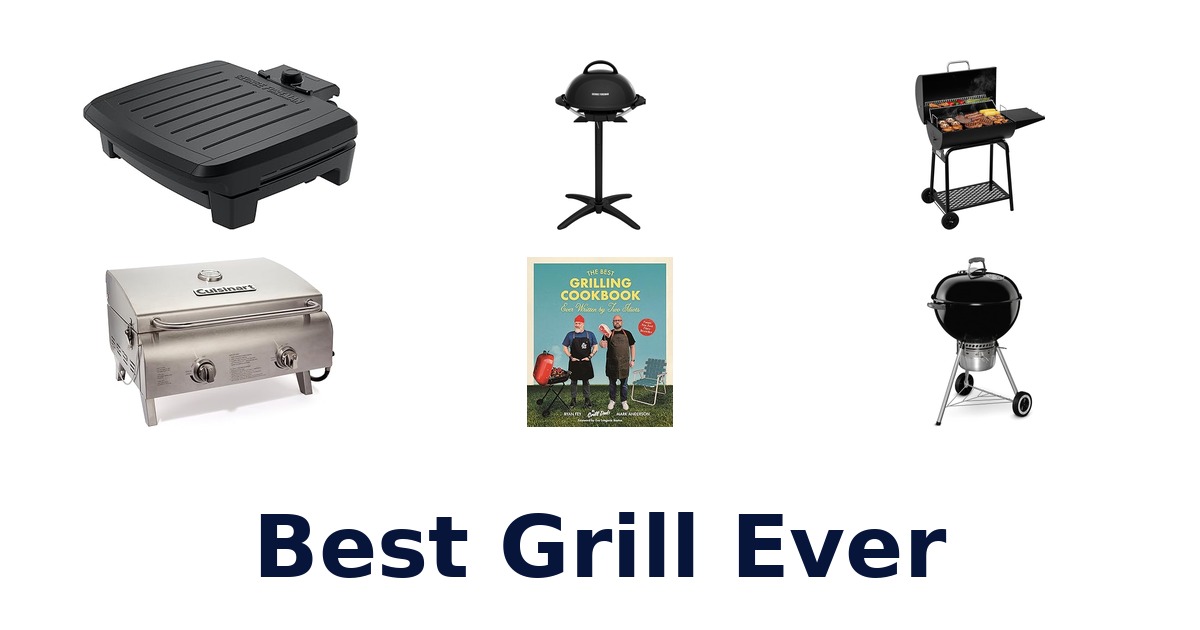 best grill ever