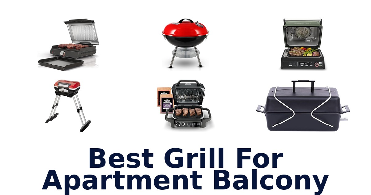 best grill for apartment balcony