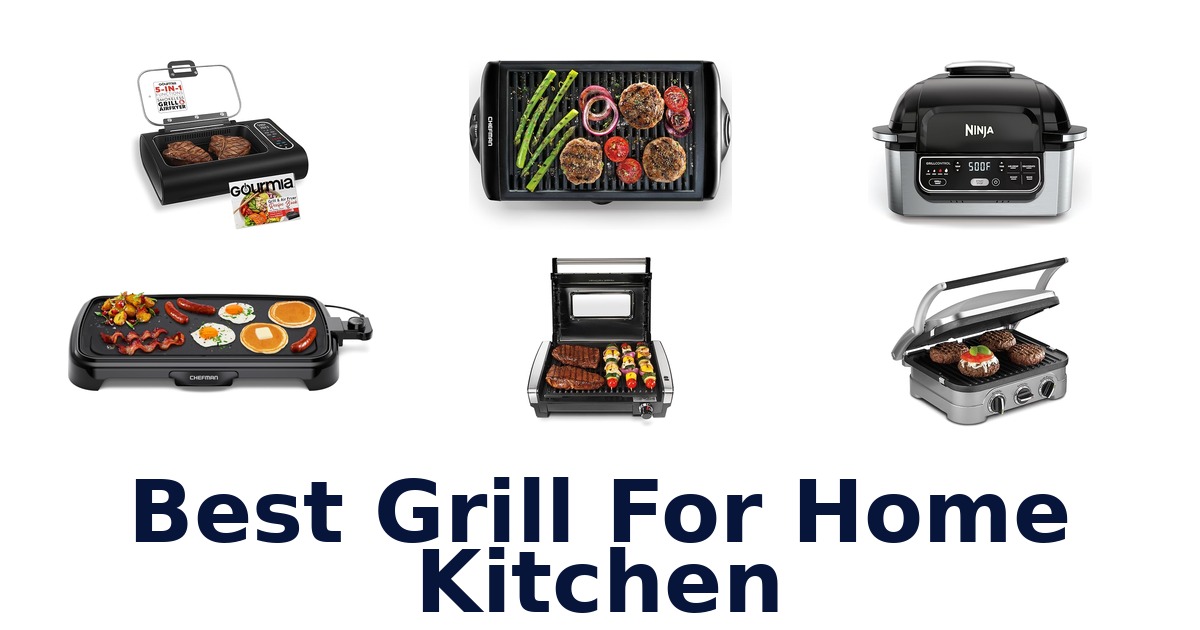 best grill for home kitchen