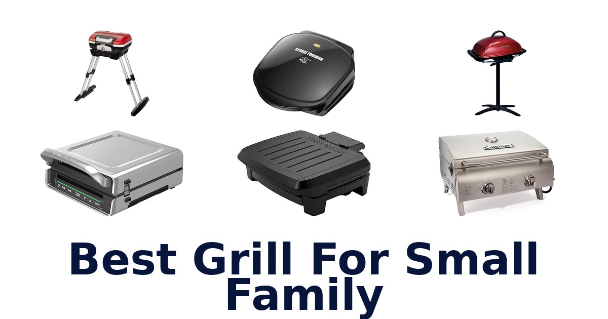 best grill for small family