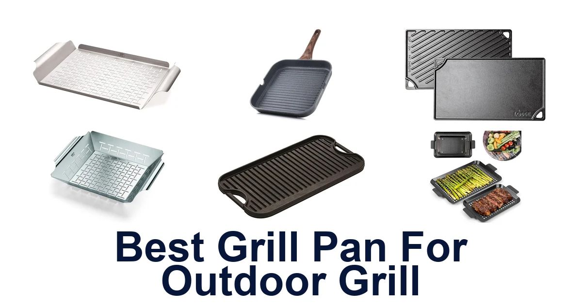 best grill pan for outdoor grill